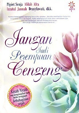 Jangan Jadi Perempuan Bengeng