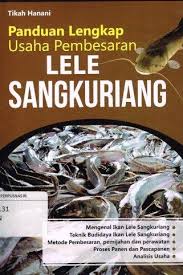 PANDUAN USAHA PEMBESARAN LELE SANGKURIANG