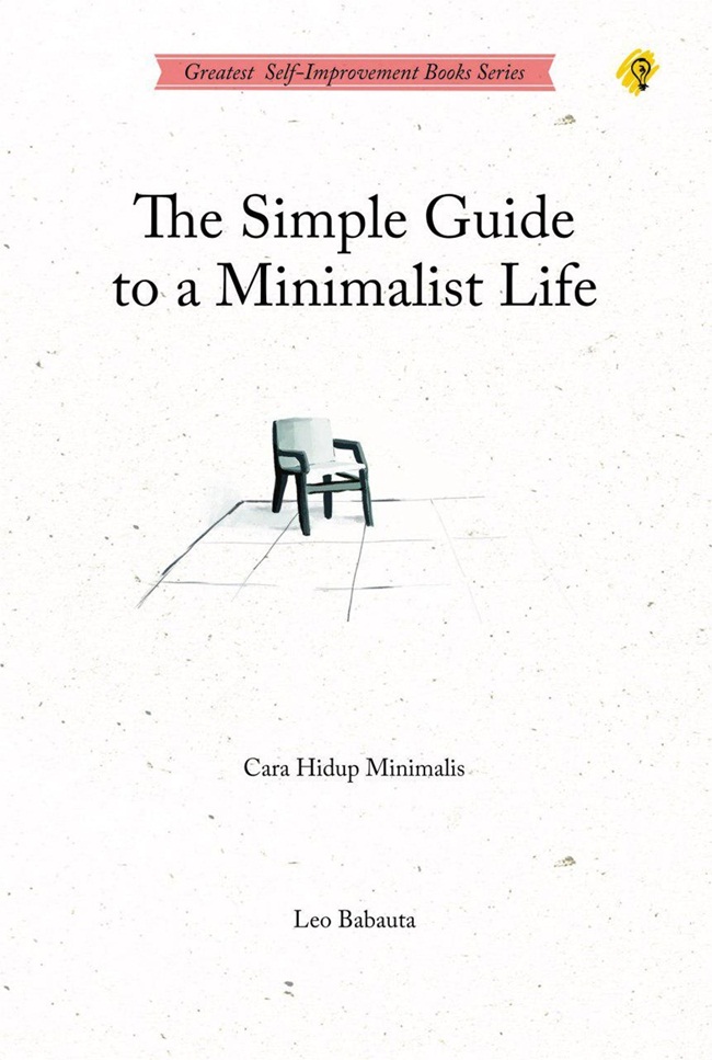 The Simple Guide to a Minimalist Life