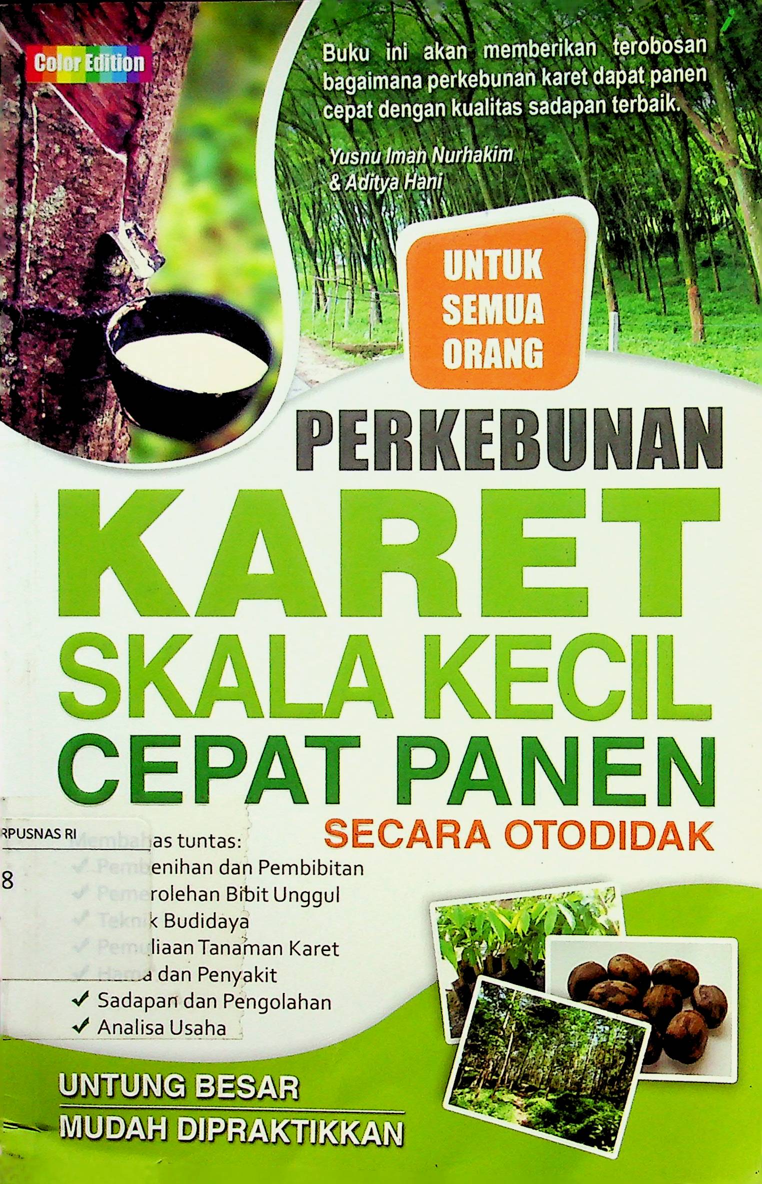 PERKEBUNAN KARET SKALA KECIL CEPAT PANEN