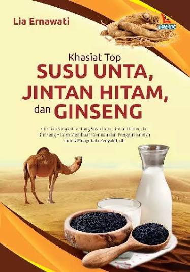 KHASIAT TOP SUSU UNTA, JINTAN HITAM , dan GINGSENG