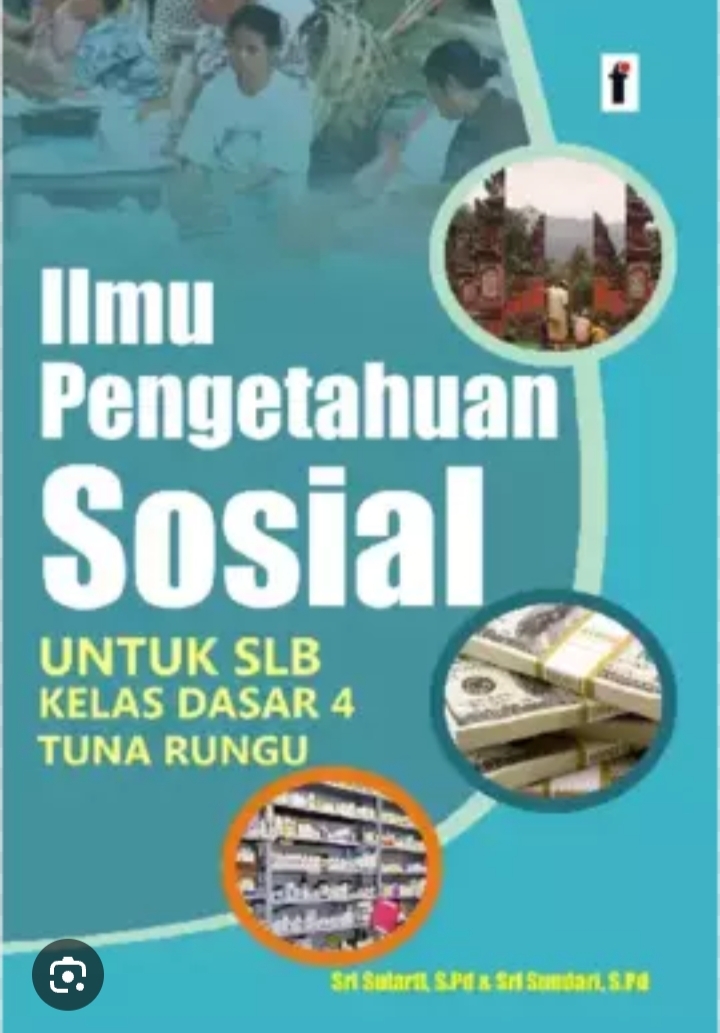 Ilmu Pengetahuan Sosial (IPS) Untuk SLB Kelas Dasar 4 Tuna Rungu