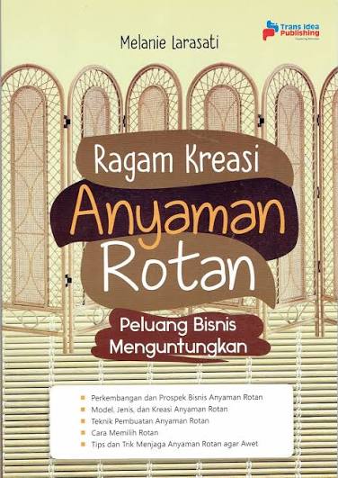 Ragam Kreasi Anyaman Rotan