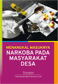 Menangkal Masuknya Narkoba Pada Masyarakat Desa