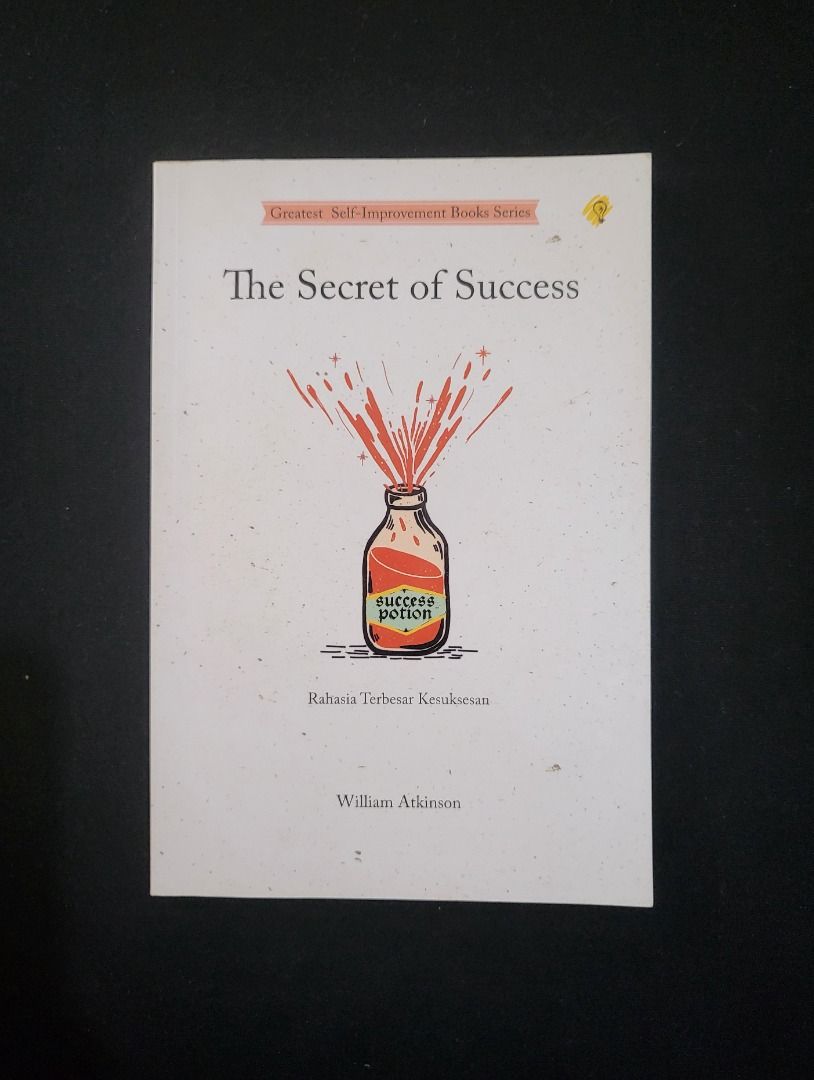 The Secret of Success: Rahasia Terbesar Kesuksesan