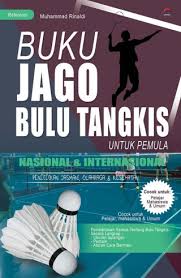 BUKU JAGO BULU TANGKIS UNTUK PEMUL